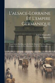 Front cover_L'alsace-lorraine Et L'empire Germanique