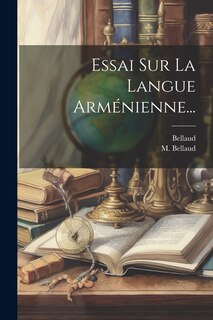 Front cover_Essai Sur La Langue Arm&eacute;nienne...