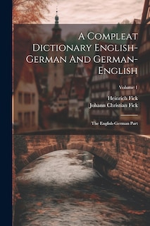 Front cover_A Compleat Dictionary English-german And German-english