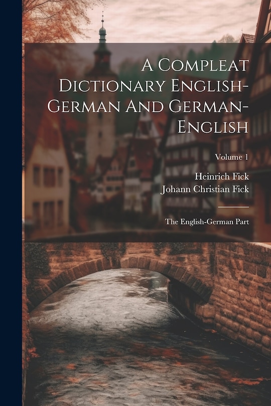 Front cover_A Compleat Dictionary English-german And German-english