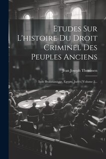 Couverture_Etudes Sur L'histoire Du Droit Criminel Des Peuples Anciens