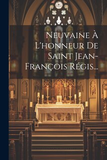 Front cover_Neuvaine À L'honneur De Saint Jean-françois Régis...