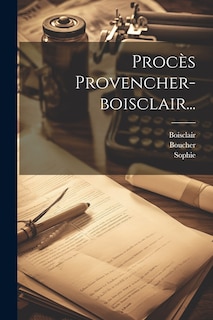 Front cover_Proc&egrave;s Provencher-boisclair...