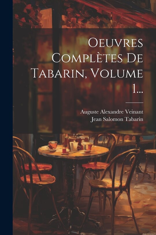 Couverture_Oeuvres Complètes De Tabarin, Volume 1...