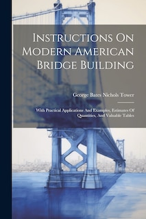 Couverture_Instructions On Modern American Bridge Building