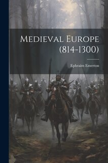 Front cover_Medieval Europe (814-1300)