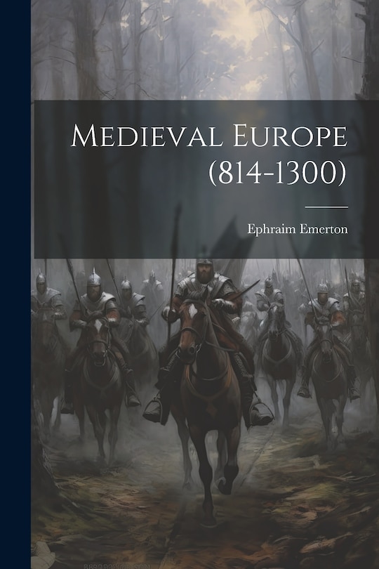 Front cover_Medieval Europe (814-1300)