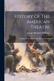 Couverture_History Of The American Theatre