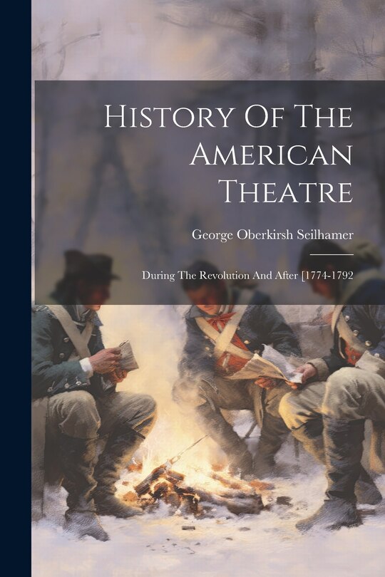 Couverture_History Of The American Theatre