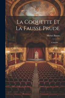 Front cover_La Coquette Et La Fausse Prude