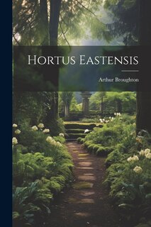 Hortus Eastensis