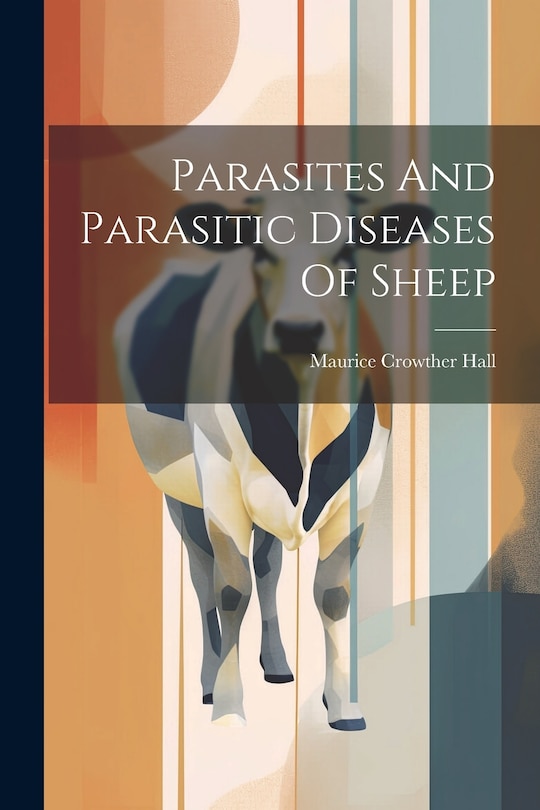 Couverture_Parasites And Parasitic Diseases Of Sheep