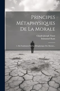 Front cover_Principes Métaphysiques De La Morale