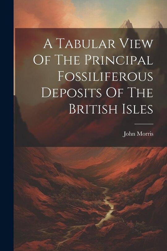 Front cover_A Tabular View Of The Principal Fossiliferous Deposits Of The British Isles