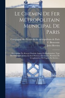 Couverture_Le Chemin De Fer Métropolitain Municipal De Paris