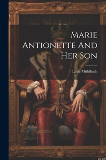 Couverture_Marie Antionette And Her Son