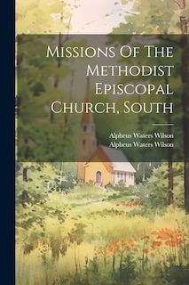 Couverture_Missions Of The Methodist Episcopal Church, South