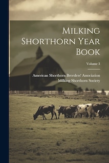 Couverture_Milking Shorthorn Year Book; Volume 3