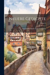 Front cover_Neuere Gedichte; Volume 3