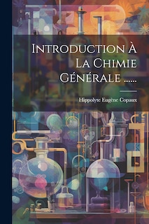 Couverture_Introduction À La Chimie Générale ......