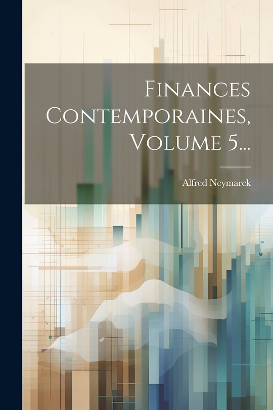 Couverture_Finances Contemporaines, Volume 5...