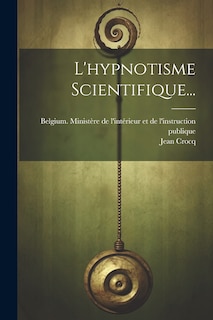 Front cover_L'hypnotisme Scientifique...