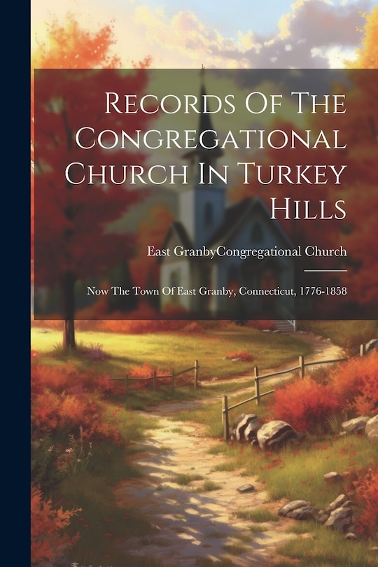 Couverture_Records Of The Congregational Church In Turkey Hills