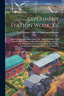 Couverture_Experiment Station Work, Xii