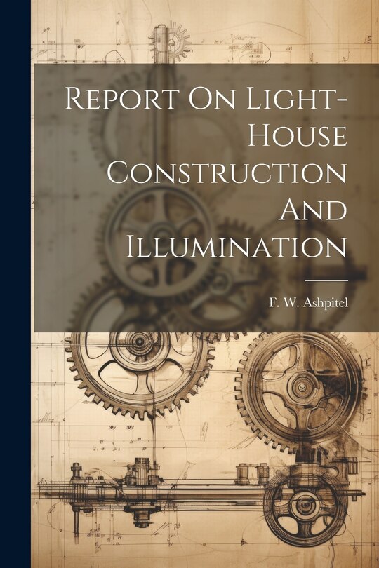 Front cover_Report On Light-house Construction And Illumination