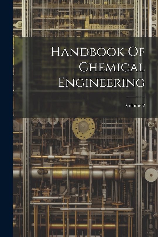Front cover_Handbook Of Chemical Engineering; Volume 2