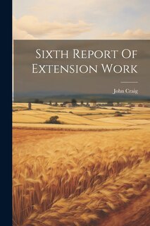 Front cover_Sixth Report Of Extension Work