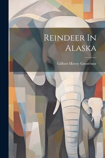 Front cover_Reindeer In Alaska