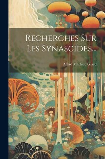 Front cover_Recherches Sur Les Synascides...