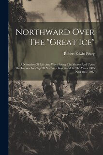 Front cover_Northward Over The great Ice