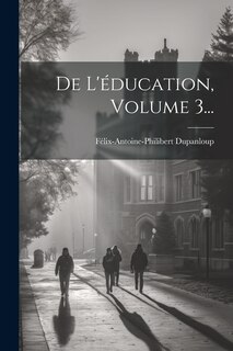 Couverture_De L'éducation, Volume 3...
