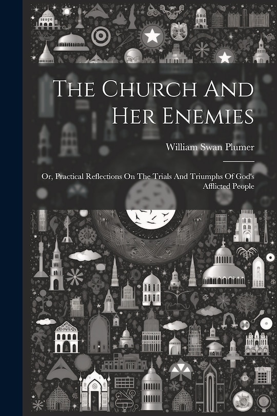 Couverture_The Church And Her Enemies