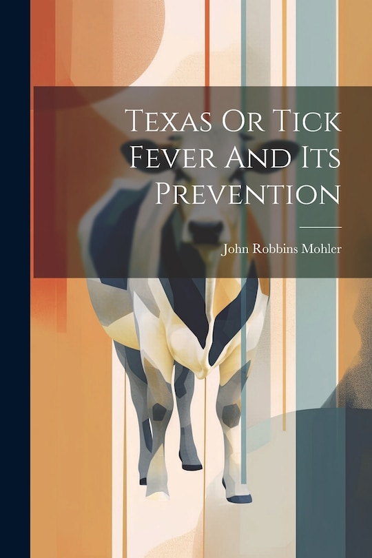 Couverture_Texas Or Tick Fever And Its Prevention