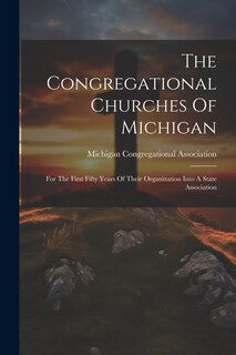 Front cover_The Congregational Churches Of Michigan