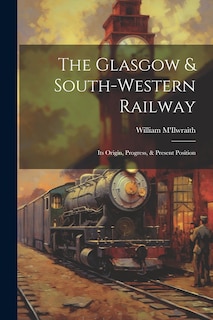 Couverture_The Glasgow & South-western Railway