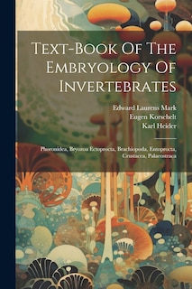 Couverture_Text-book Of The Embryology Of Invertebrates