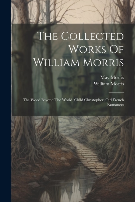 Front cover_The Collected Works Of William Morris
