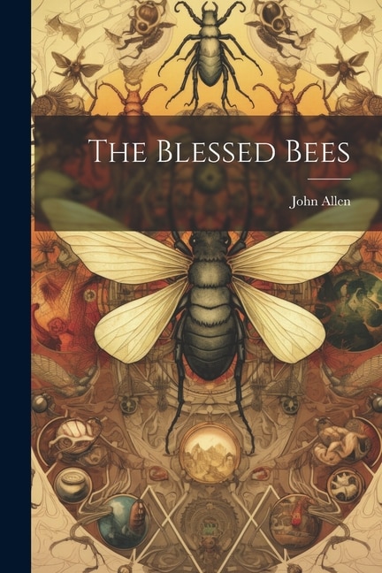 The Blessed Bees