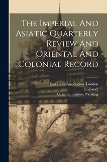 Couverture_The Imperial And Asiatic Quarterly Review And Oriental And Colonial Record