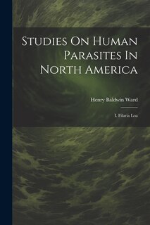 Couverture_Studies On Human Parasites In North America