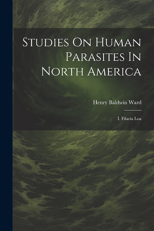 Couverture_Studies On Human Parasites In North America