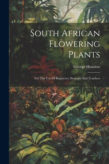 Front cover_South African Flowering Plants