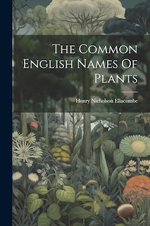 Front cover_The Common English Names Of Plants