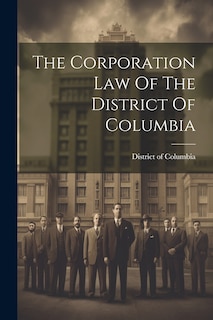 Front cover_The Corporation Law Of The District Of Columbia