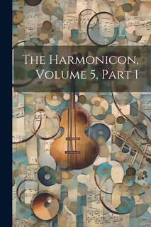 Couverture_The Harmonicon, Volume 5, Part 1