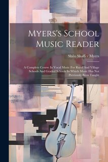 Front cover_Myers's School Music Reader